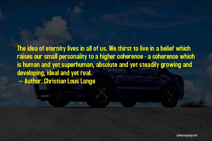 Ideal Personality Quotes By Christian Lous Lange