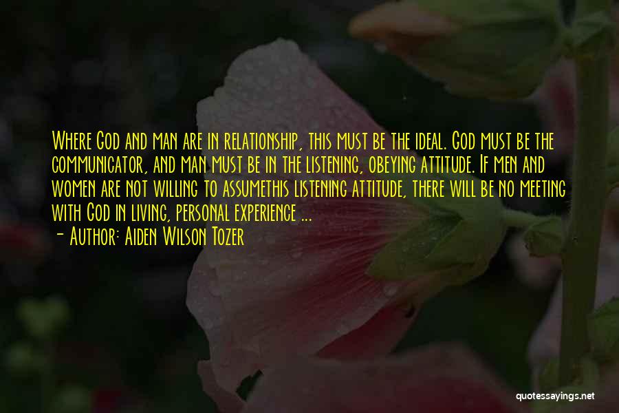 Ideal Relationship Quotes By Aiden Wilson Tozer