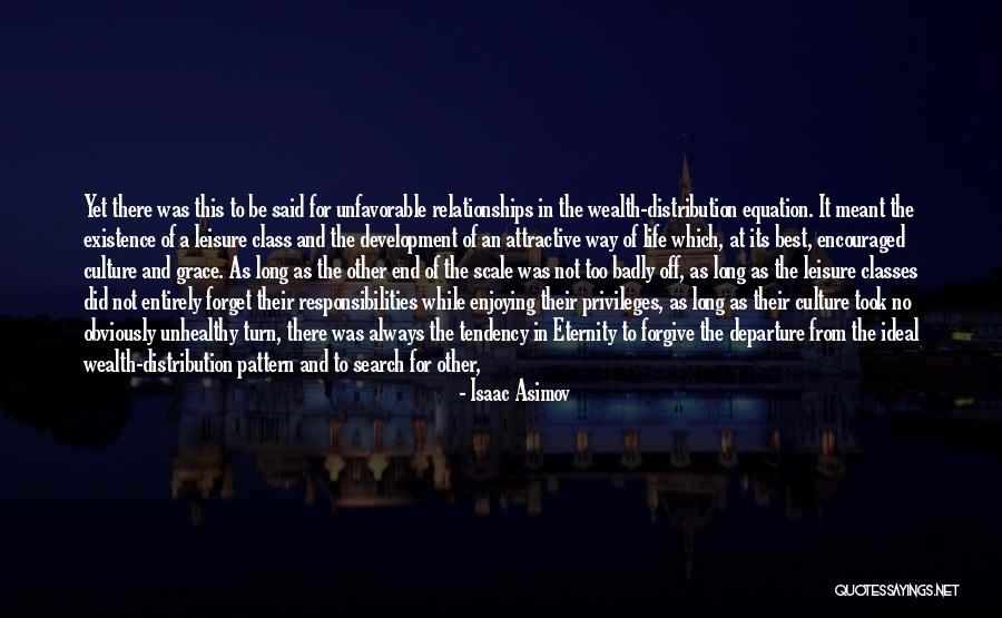 Ideal Relationships Quotes By Isaac Asimov Ideal Relationships Quotes By Isaac Asimov