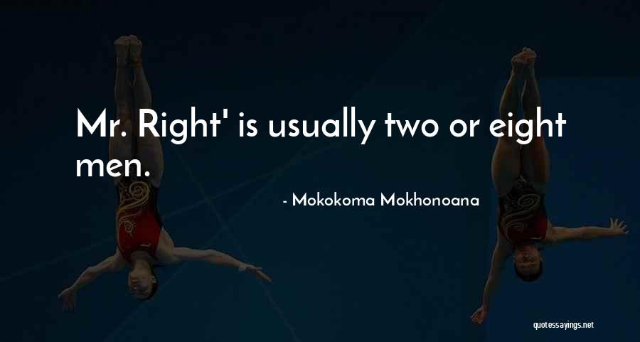Ideal Relationships Quotes By Mokokoma Mokhonoana Ideal Relationships Quotes By Mokokoma Mokhonoana