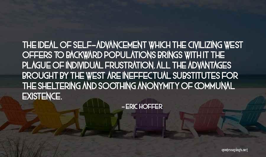 Ideal Self Quotes By Eric Hoffer