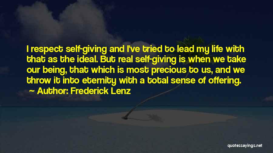 Ideal Self Quotes By Frederick Lenz