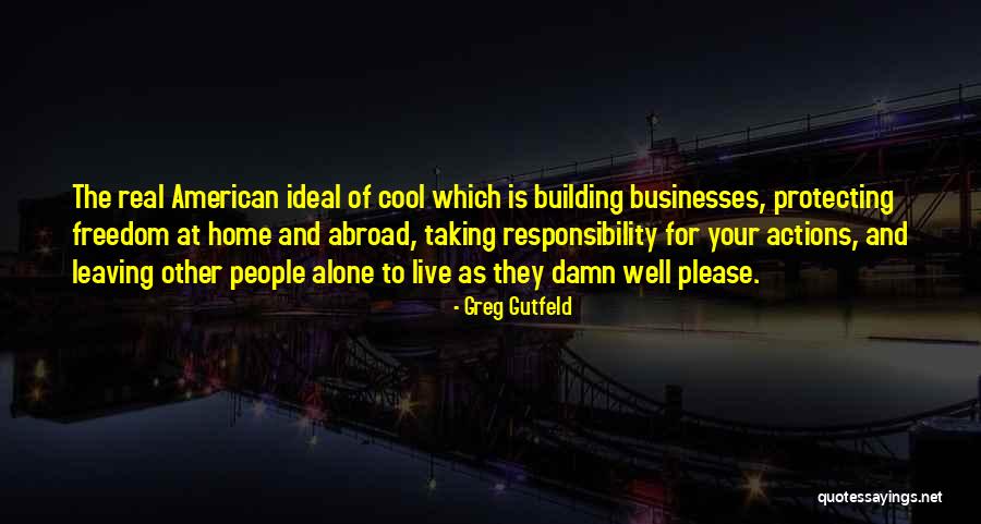 Ideal Self Quotes By Greg Gutfeld