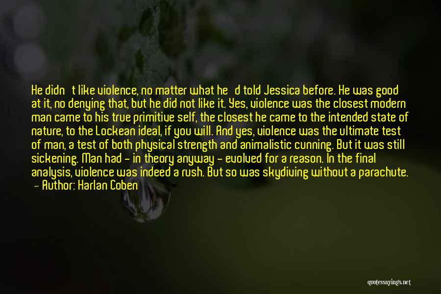 Ideal Self Quotes By Harlan Coben