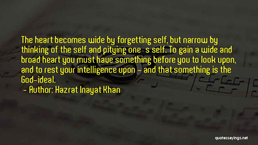 Ideal Self Quotes By Hazrat Inayat Khan