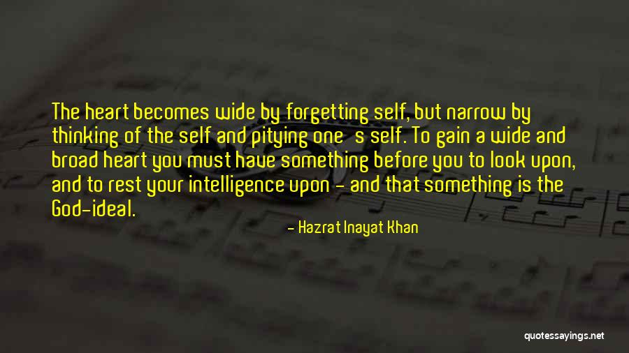 Ideal Self Quotes By Hazrat Inayat Khan