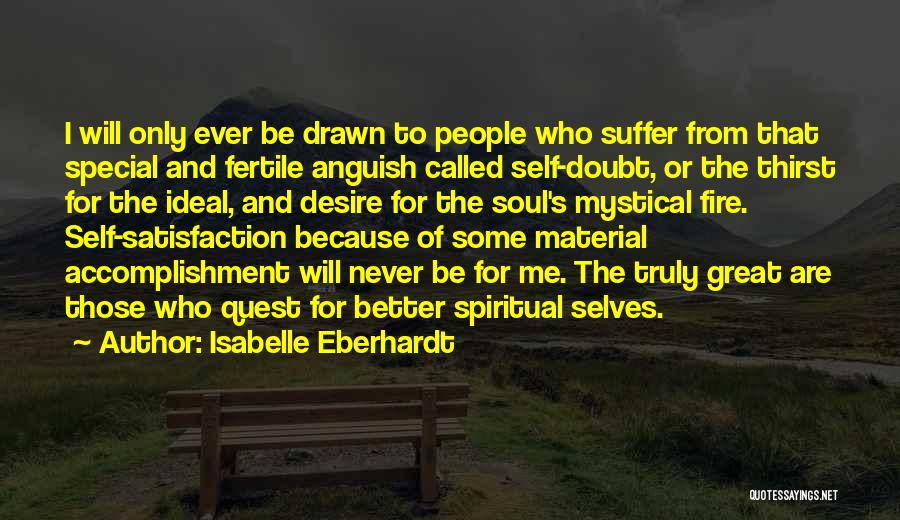 Ideal Self Quotes By Isabelle Eberhardt