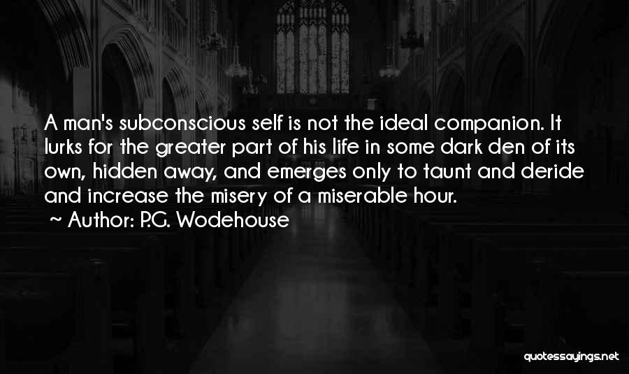 Ideal Self Quotes By P.G. Wodehouse