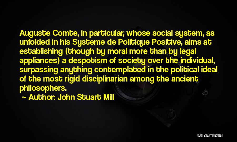 Ideal Society Quotes By John Stuart Mill