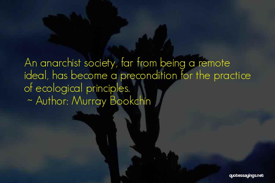 Ideal Society Quotes By Murray Bookchin