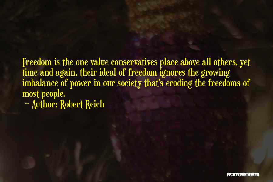 Ideal Society Quotes By Robert Reich