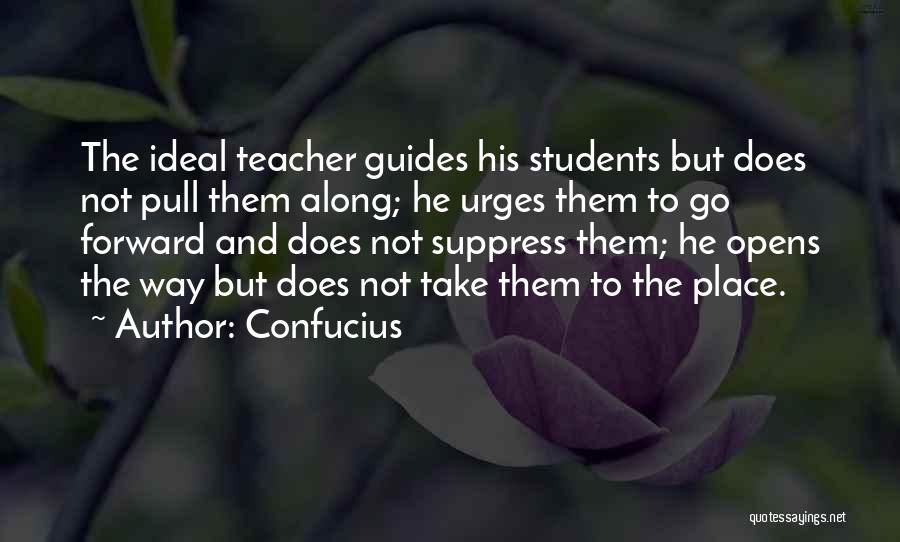 Ideal Students Quotes By Confucius