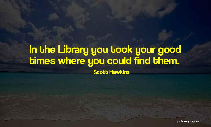 Ideal Theatre Quotes By Scott Hawkins Ideal Theatre Quotes By Scott Hawkins
