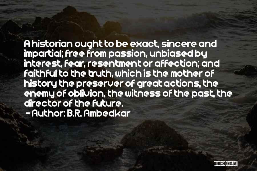 Idealism And Truth Quotes By B.R. Ambedkar