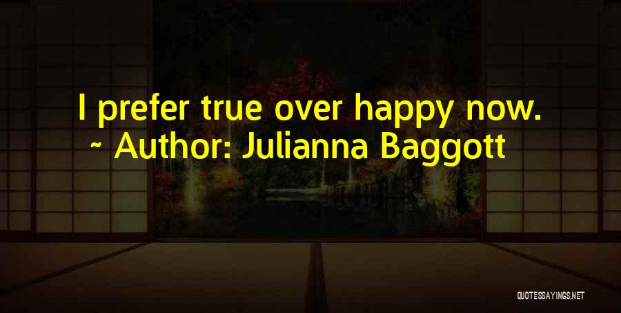 Idealism And Truth Quotes By Julianna Baggott