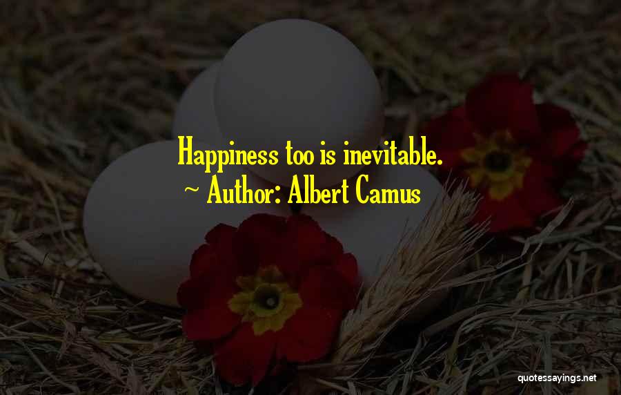 Idealism Quotes By Albert Camus
