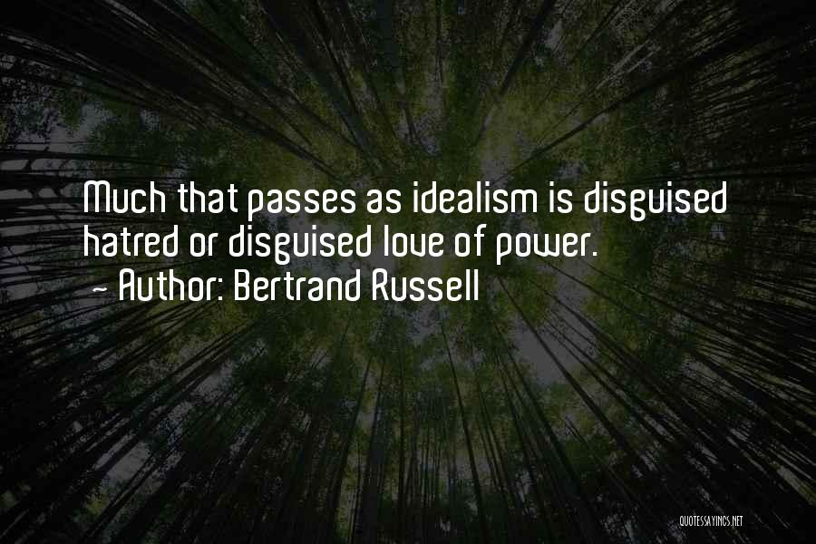 Idealism Quotes By Bertrand Russell