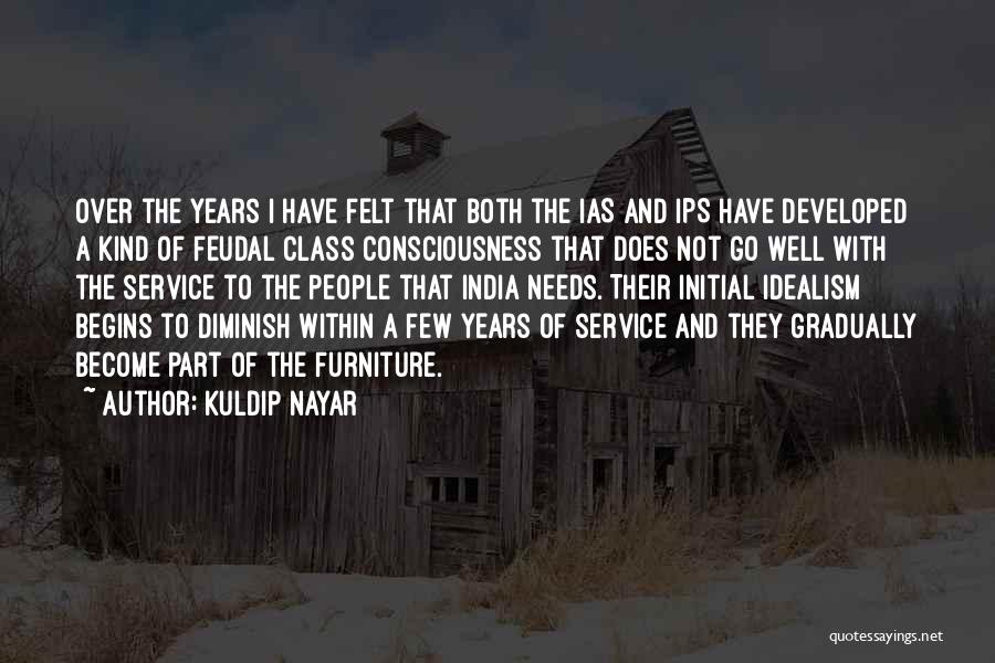 Idealism Quotes By Kuldip Nayar