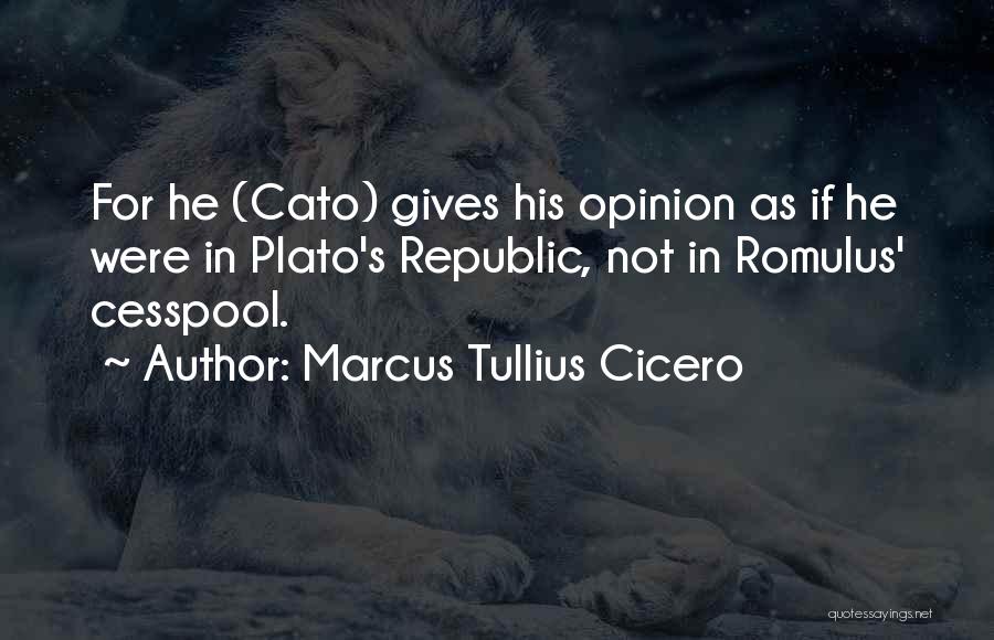 Idealism Quotes By Marcus Tullius Cicero