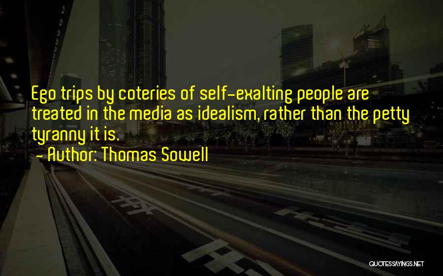 Idealism Quotes By Thomas Sowell