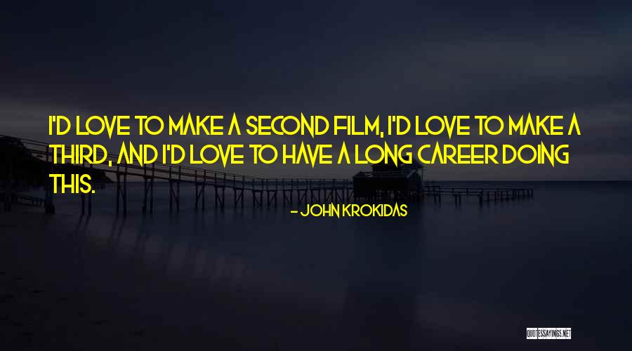 Idealismus Cz Quotes By John Krokidas Idealismus Cz Quotes By John Krokidas