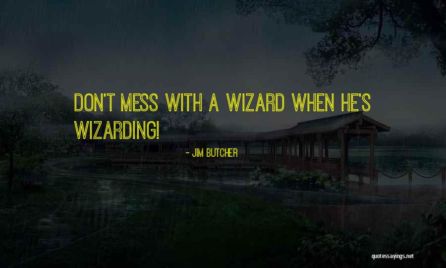 Idealista Quotes By Jim Butcher Idealista Quotes By Jim Butcher