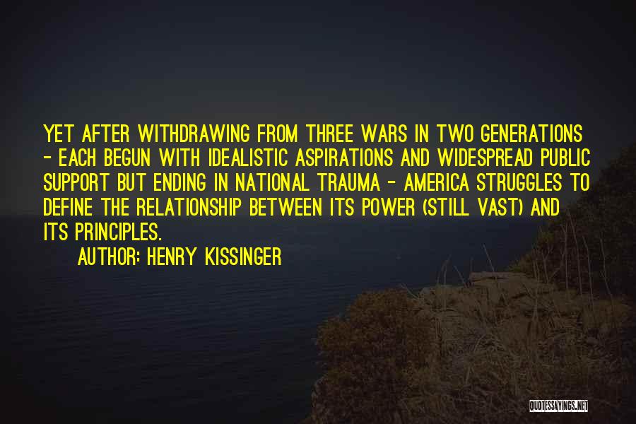 Idealistic Quotes By Henry Kissinger