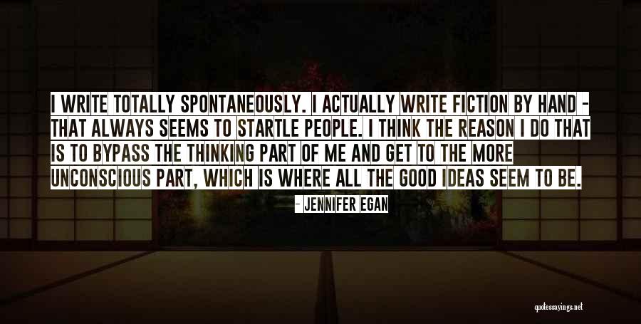 Idealistically Synonyms Quotes By Jennifer Egan Idealistically Synonyms Quotes By Jennifer Egan