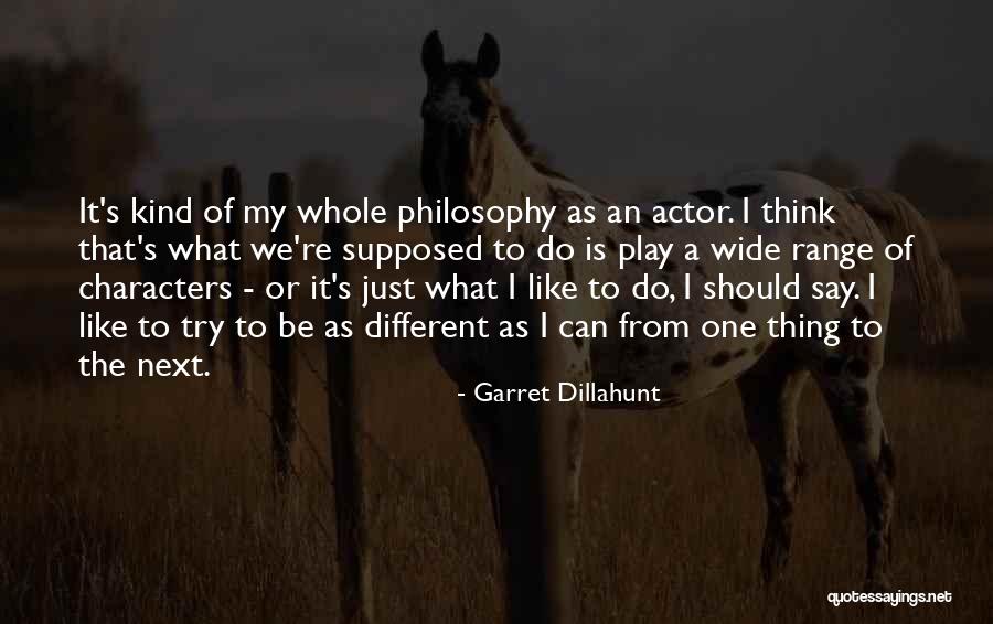 Idealists Vs Realists Quotes By Garret Dillahunt Idealists Vs Realists Quotes By Garret Dillahunt