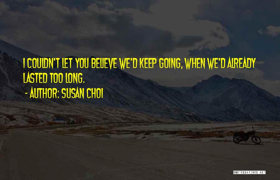 Idealization Of Women Quotes By Susan Choi