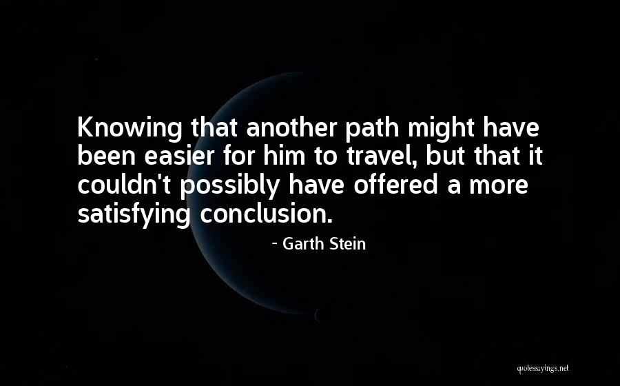Idealizations Quotes By Garth Stein Idealizations Quotes By Garth Stein