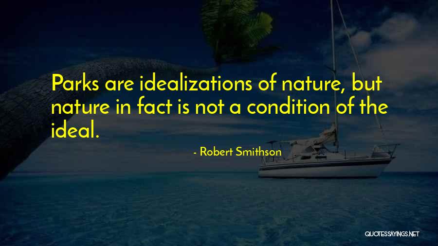 Idealizations Quotes By Robert Smithson Idealizations Quotes By Robert Smithson