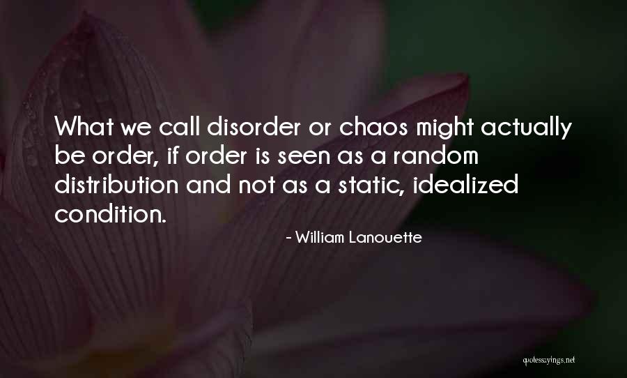 Idealized Self Quotes By William Lanouette Idealized Self Quotes By William Lanouette
