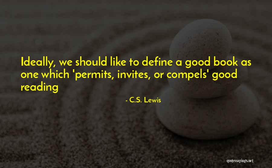 Ideally Define Quotes By C.S. Lewis Ideally Define Quotes By C.S. Lewis