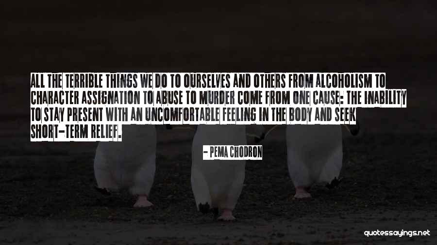 Ideally Science Quotes By Pema Chodron