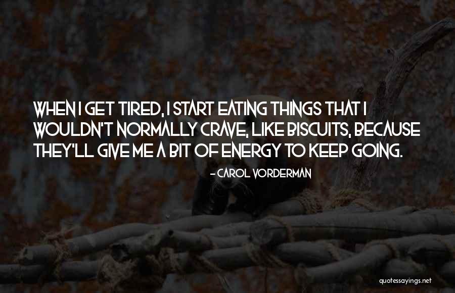 Idealni Tepova Quotes By Carol Vorderman Idealni Tepova Quotes By Carol Vorderman