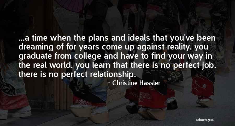 Ideals And Reality Quotes By Christine Hassler