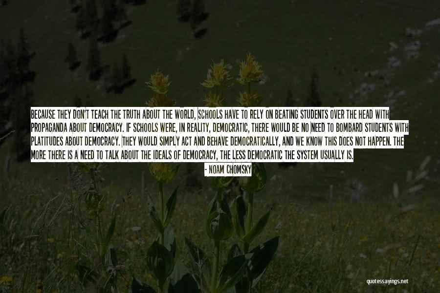 Ideals And Reality Quotes By Noam Chomsky Ideals And Reality Quotes By Noam Chomsky