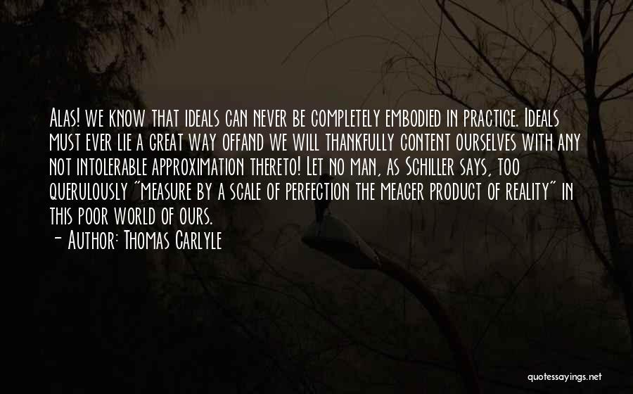Ideals And Reality Quotes By Thomas Carlyle