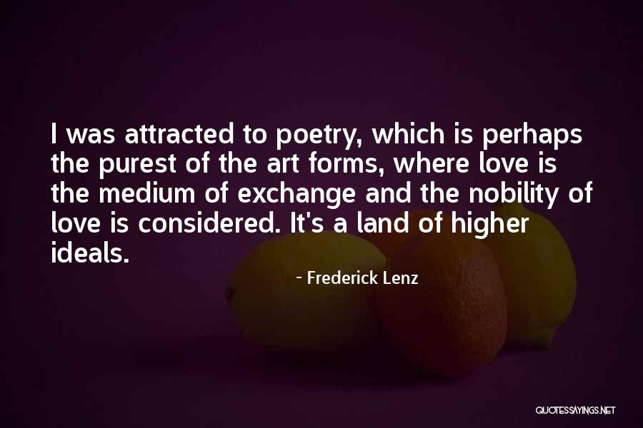 Ideals Quotes By Frederick Lenz