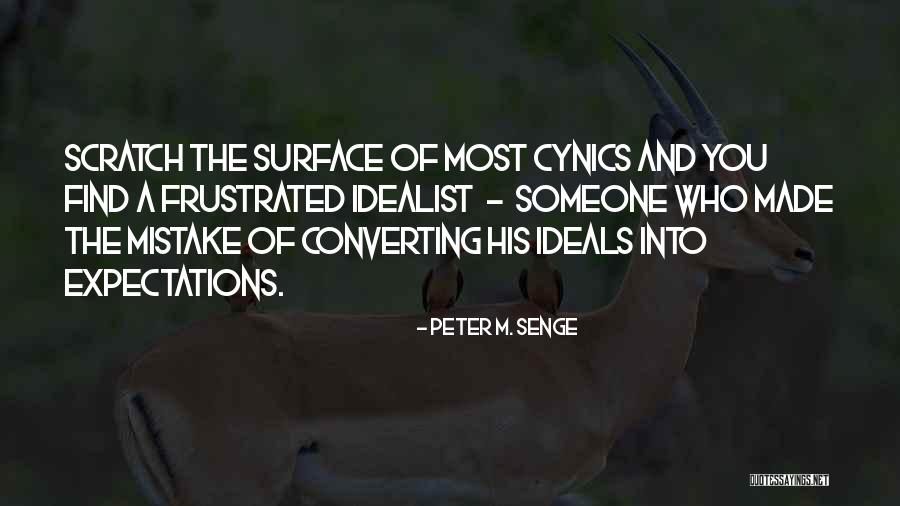 Ideals Quotes By Peter M. Senge