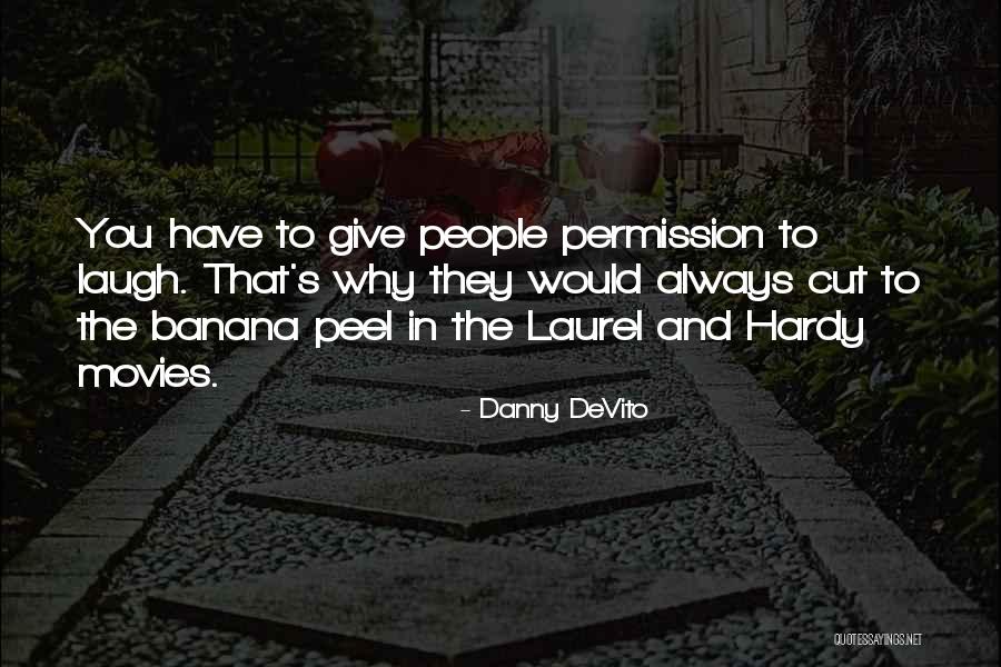 Idealul Educatiei Quotes By Danny DeVito Idealul Educatiei Quotes By Danny DeVito