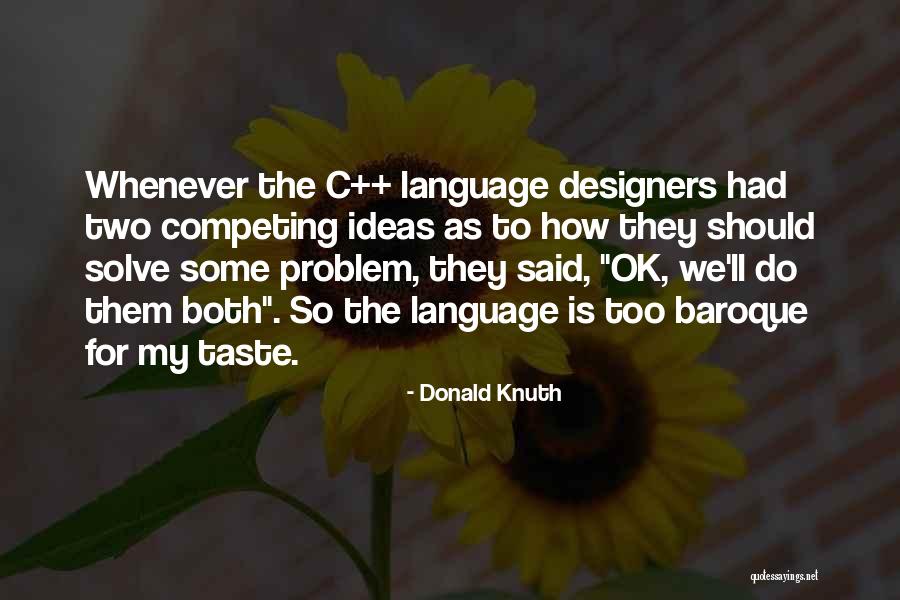 Idealul In Viata Quotes By Donald Knuth Idealul In Viata Quotes By Donald Knuth