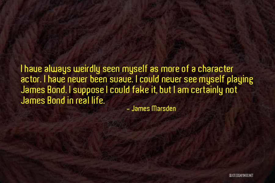 Idealul In Viata Quotes By James Marsden Idealul In Viata Quotes By James Marsden