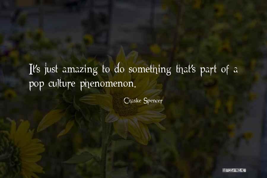 Idealuri Ucnobi Quotes By Chaske Spencer Idealuri Ucnobi Quotes By Chaske Spencer