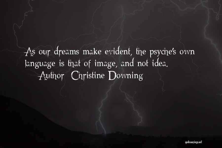 Ideas And Dreams Quotes By Christine Downing