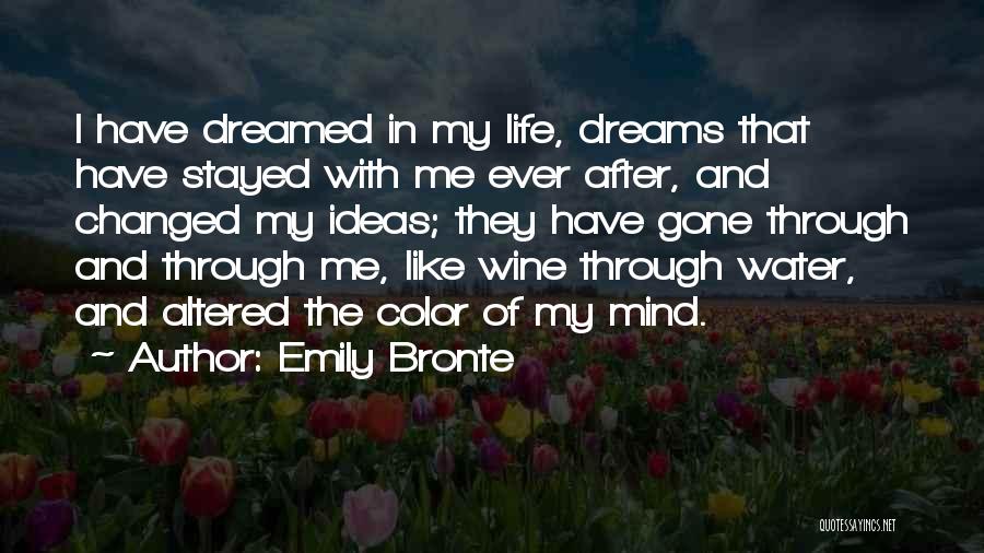 Ideas And Dreams Quotes By Emily Bronte