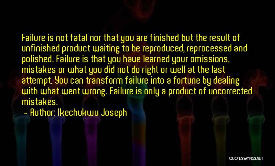 Ideas And Dreams Quotes By Ikechukwu Joseph