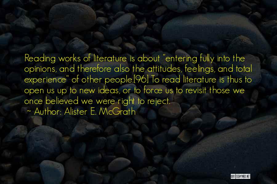 Ideas And Opinions Quotes By Alister E. McGrath