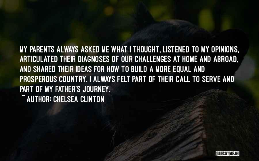 Ideas And Opinions Quotes By Chelsea Clinton